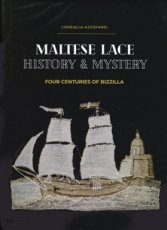 Azzopardi Consiglia - Maltese lace, History & Mystery