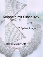 9798743147854 Müller-Otto Heike - Klöppeln mit Silber 925 - 2 Spitzenkragen