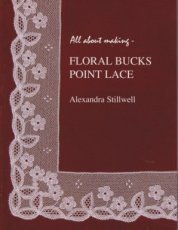Stillwell Alexandra - All about making Floral bucks point lace