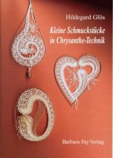 Glos Hildegard - Kleine schmuckstucke in chrysanthe-technik