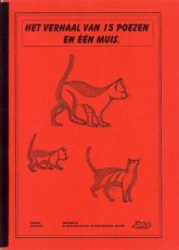 Demeyere Ria - Het verhaal van 15 poezen en 1 muis