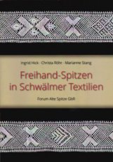X-07148 Hick, Röhr, Stang - Freihand-Spitzen in Schwälmer Textilien